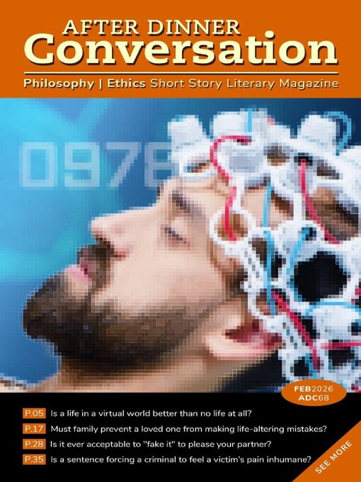 Title details for After Dinner Conversation: Philosophy | Ethics Short Story Magazine by After Dinner Conversation - Available